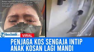 Viral Penjaga Kos Sengaja Intip Penghuni Kosan Lagi Mandi Lewat Jendela