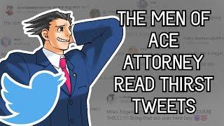 THE MEN OF ACE ATTORNEY READ THIRST TWEETS