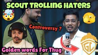 Scout Trolling Haters | Golden Words For Thug & Kaashvi  #scout #bgis