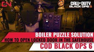 COD Black Ops 6 Boiler Puzzle Solution  - How to Open Locked Door in the SafeHouse