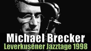 Michael Brecker Group - Delta city blues