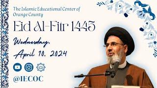 Eid Al-Fitr 1445/2024 | Islamic Educational Center of Orange County