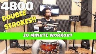 4800 DOUBLE STROKES!! - 20 Minute Workout w/ Beatdown Brown