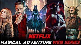 Top 10 Best Adventure Fantasy Web Series in Hindi Dubbed On Netflix  | Adventure Web Series