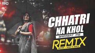 Chhatri Na Khol Barsaat Mein - Remix | Old 90s Romantic Song | Kumar Sanu | Poornima