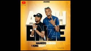 Arahenze by Manizzo Kaboss ft  king Scott