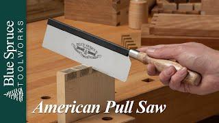 American Pull Saw | Blue Spruce Toolworks