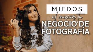 MIEDOS EN LA FOTOGRAFÍA | Cómo vencer tus inseguridades 