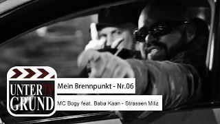 Mein Brennpunkt - Nr.06 MC Bogy feat. Baba Kaan - Strassen Miliz (Pro. by OneMillion Berlin)