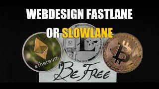 Webdesign Fastlane or Slowlane