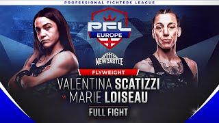 Valentina Scatizzi vs Marie Loiseau | PFL Europe Newcastle | Women's Flyweight Regular Season Fight