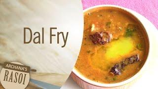 Dal Fry At Home By Archana | Archana's Rasoi | India Food Network