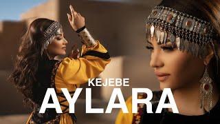 AYLARA - KEJEBE (Official Video 2023)