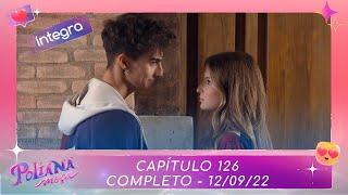 Poliana Moça | Capítulo 126 - 12/09/22 , completo