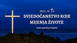 SVJEDOČANSTVO koje mijenja živote - misionar Jakoslav Banić