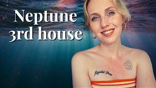 Neptune 3rd house (Pisces 3rd house/Mercury) | Your Secrets, Fears & Ghosts | Hannah's Elsewhere