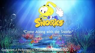 The Snorks:Come Along With the Snorks!(Theme Version/Instrumental)