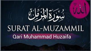 Qari Muhammad Huzaifa | Surat Al-Muzzammil (Enshrouded One)