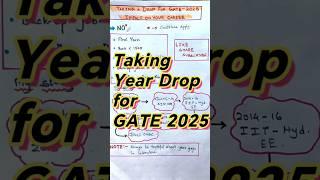 Year Drop for GATE 2025• My story of  year Gaps to PSU selection • #gate2024 #gate2025