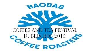 Baobab Coffee Roasters Coffee and Tea Festival Dublin 2015