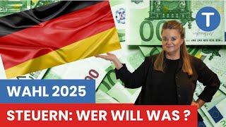 Mehr Geld + Weniger Steuern für ALLE? Alle Wahlprogramme 2025 erklärt!