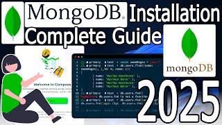 How to install MongoDB on Windows 10/11 [ 2025 Update ] MongoDB Compass | MongoDB Shell | No SQL