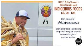 INDIGENOUS FOODS: Dan Cornelius, Intertribal Agriculture Council/UW-Madison