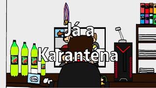 Já a Karanténa - Animace/Stop motion CZ