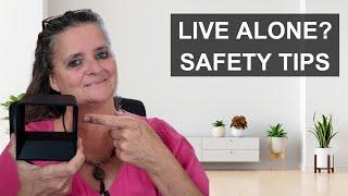 9 Living Alone Safety Tips