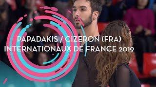 Papadakis / Cizeron (FRA) | Ice Dance Free Dance | Internationaux de France 2019 | #GPFigure