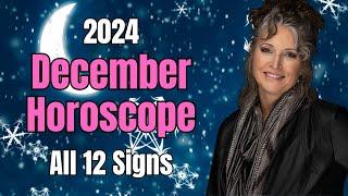 December Horoscope 2024! All 12 Signs