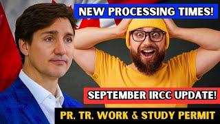  Yes! Latest IRCC Processing Times For September 2024: PR, TR, Work, Study Permit | IRCC News