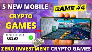 5 New *HIGH EARNING* Mobile FREE Play to Earn Crypto Games in 2024 (Android and IOS) | NO Investment