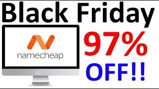 97% OFF NameCheap Black Friday Cyber Monday Promos - Cheap Domain & Hosting Deals!