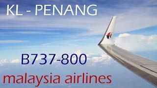Malaysia Airlines Flight Review : MH1152 Kuala Lumpur to Penang by KonstiYH