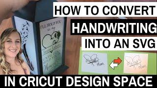 Convert Handwriting to SVG in Cricut Design Space | Easy Tutorial | Recipes, Memorial Gifts