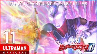 ULTRAMAN DECKER Episode11 "Machine God Deployed" -Official- [English Subtitles Available]