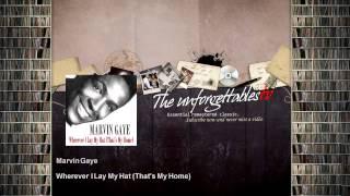 Marvin Gaye - Wherever I Lay My Hat - That's My Home