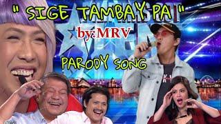 Pilipinas Got Talent Audition | Sige Tambay Pa (Parody Song) by Mister Riz Vlogs