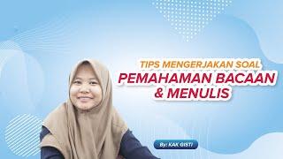 TIPS Mengerjakan soal Pemahaman Bacaan & Menulis #KalimatEfektif