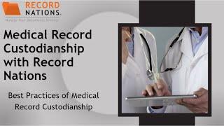 Medical Record Custodianship | Record Nations