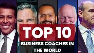 Top 10 Business Coach in the World