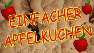 Apfelkuchen ganz einfach selber backen Apfelernte verwerten