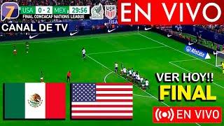 Final: México Vs. USA  En Vivo | Nations League | Donde Ver En Vivo Por Tv MÉXICO vs ESTADOS UNIDOS