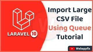 Laravel Import Large CSV File Using Queue | Laravel Queue | Laravel Jobs | Laravel Store CSV File