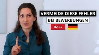 Die 3 häufigsten Fehler bei Bewerbungen in Deutschland (als Nicht-Muttersprachler auf B2-C2 Niveau)