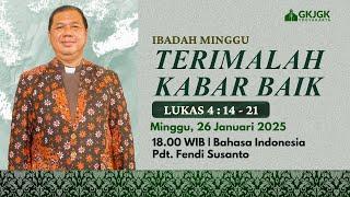 IBADAH MINGGU, 26 JANUARI 2025 GKJ GONDOKUSUMAN (Pukul 18.00 - Bahasa Indonesia)