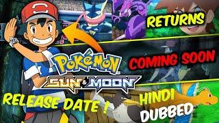 Ash Ketchum is Back ! Pokemon Sun and Moon Hindi dubbed Coming Soon , Release date ? Pokemon Hindi