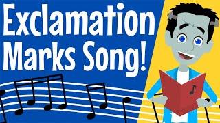 Exclamation Mark Song | Punctuation | Grammar for Children | How to Use an Exclamation Mark