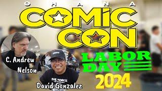 Ohana Comic Con | Labor Day Convention 2024 !!!